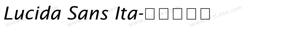 Lucida Sans Ita字体转换